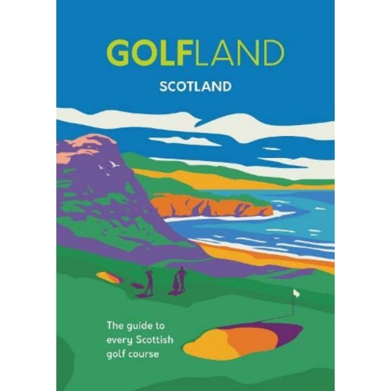 GolfLand Scotland - Country Ways