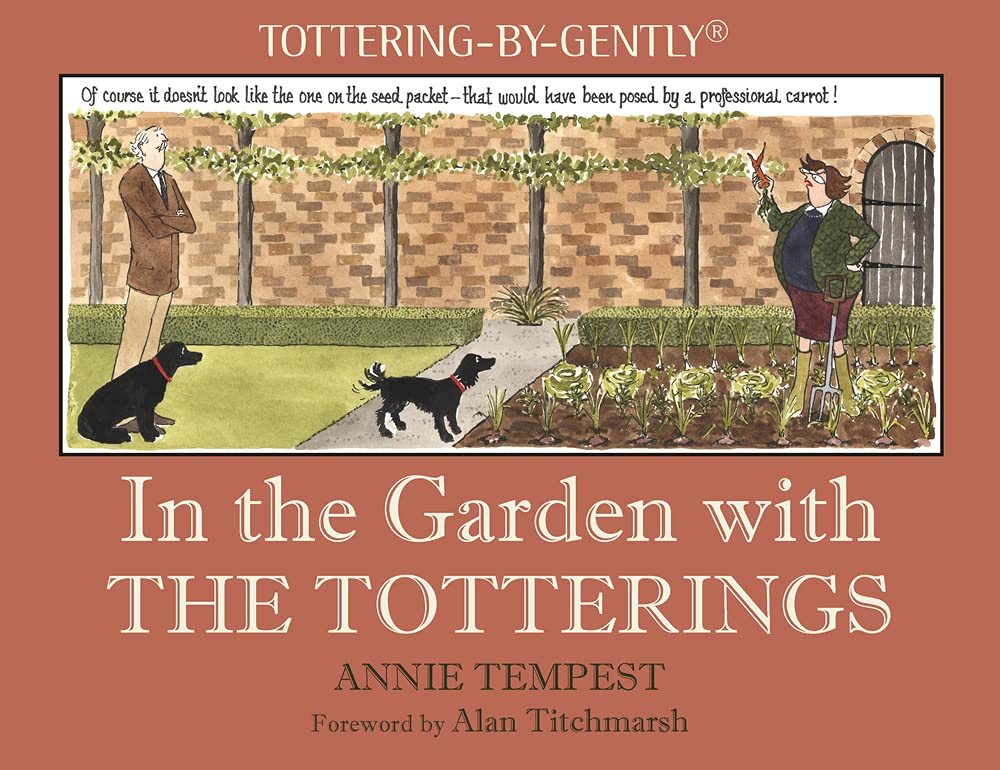 In the Garden with The Totterings by Annie Tempest - Country Ways