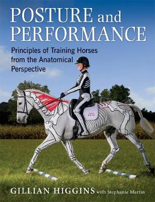 Posture and Performance: Principles of Training Horses from the Anatomical Perspective (Hardback) - Country Ways