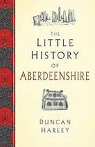 The Little History of Aberdeenshire - Country Ways