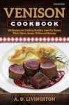 Venison Cookbook By A. D. Livingston - Country Ways